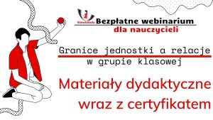 Granice jednostki, a relacje w grupie klasowej – SZKOLENIE, materiały dydaktyczne i certyfikat