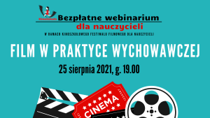 Rola filmu w szkolnej praktyce wychowawczej
