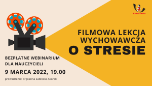 Filmowa lekcja wychowawcza: o stresie – SZKOLENIE, materiały dydaktyczne i certyfikat imienny