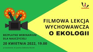 Filmowa lekcja wychowawcza: o ekologii – SZKOLENIE, materiały dydaktyczne i certyfikat imienny