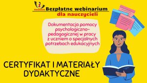 Dokumentacja pomocy psychologiczno-pedagogicznej – SZKOLENIE, certyfikat imienny i materiały dydaktyczne