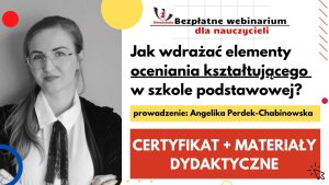 Jak wdrażać elementy oceniania kształtującego w szkole podstawowej – SZKOLENIE, certyfikat imienny i materiały dydaktyczne – 13.02.2023