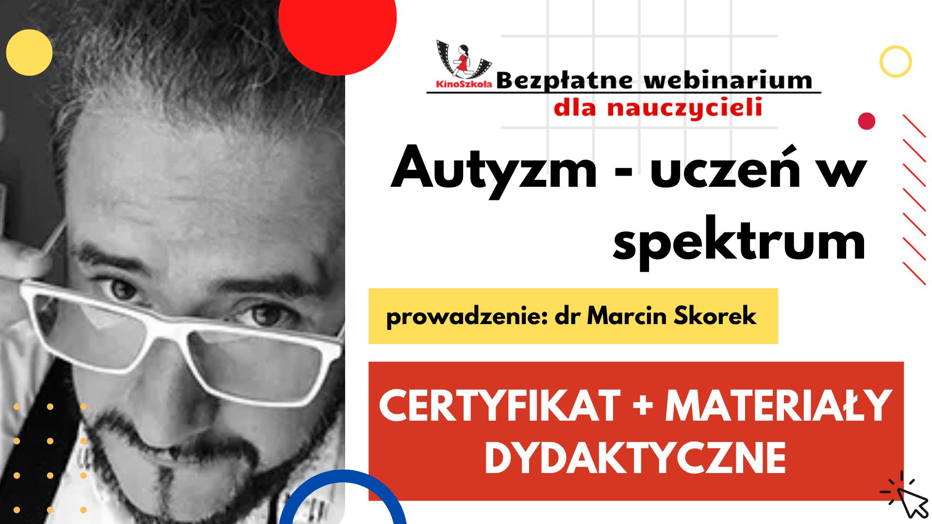 Autyzm - uczeń w spektrum - SZKOLENIE, certyfikat imienny i materiały dydaktyczne, 27.03.2023