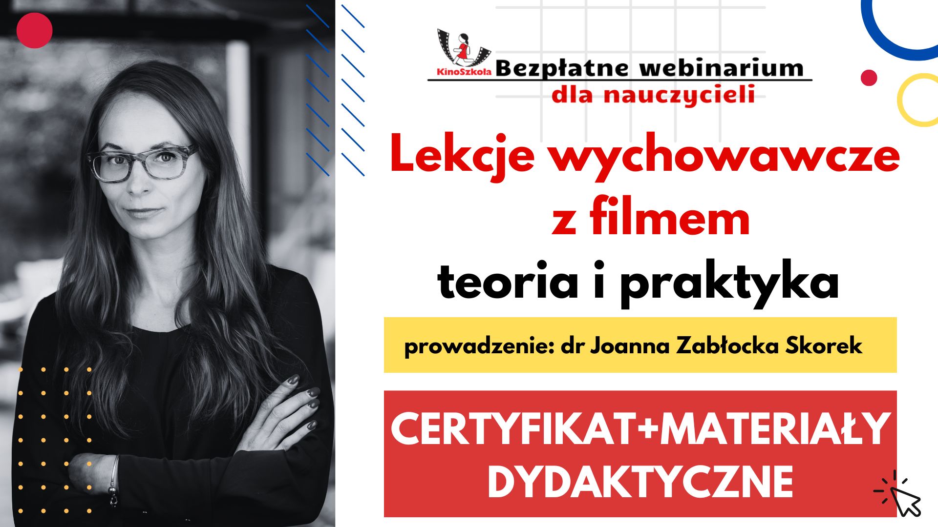Lekcje wychowawcze z filmem. Teoria i praktyka - SZKOLENIE, certyfikat imienny i materiały dydaktyczne - 04.09.2024