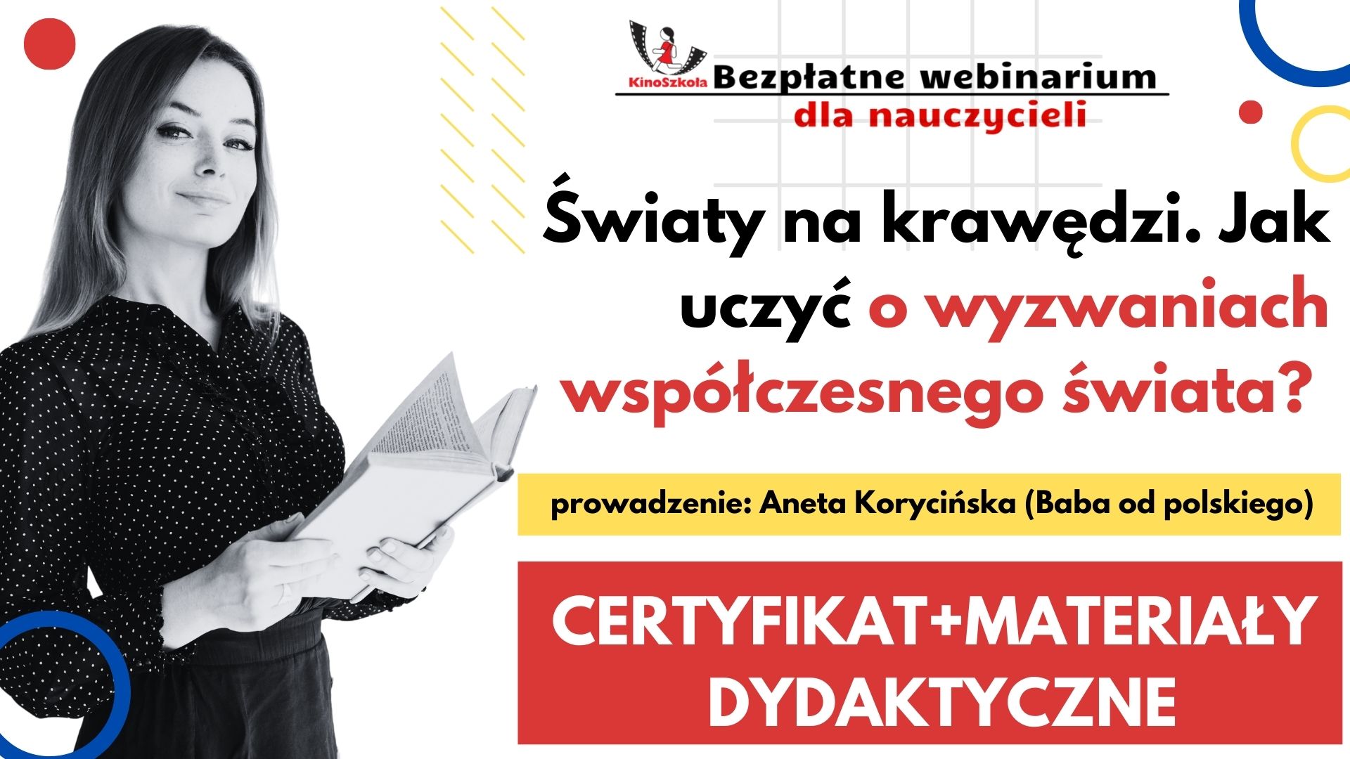 2025. Światy na krawędzi. Jak uczyć o wyzwaniach współczesnego świata? - SZKOLENIE, certyfikat imienny i materiały dydaktyczne - 27.03.2025