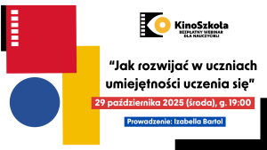 2025. Jak rozwijać w uczniach umiejętności uczenia się – SZKOLENIE, certyfikat i materiały, 29.10.2025