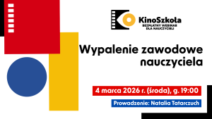098. Wypalenie zawodowe nauczyciela – SZKOLENIE, certyfikat imienny i materiały dydaktyczne, 04.03.2026